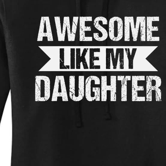 AWESOME LIKE MY DAUGHTER Women's Pullover Hoodie