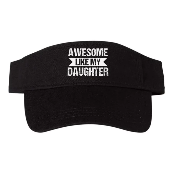 AWESOME LIKE MY DAUGHTER Valucap Bio-Washed Visor