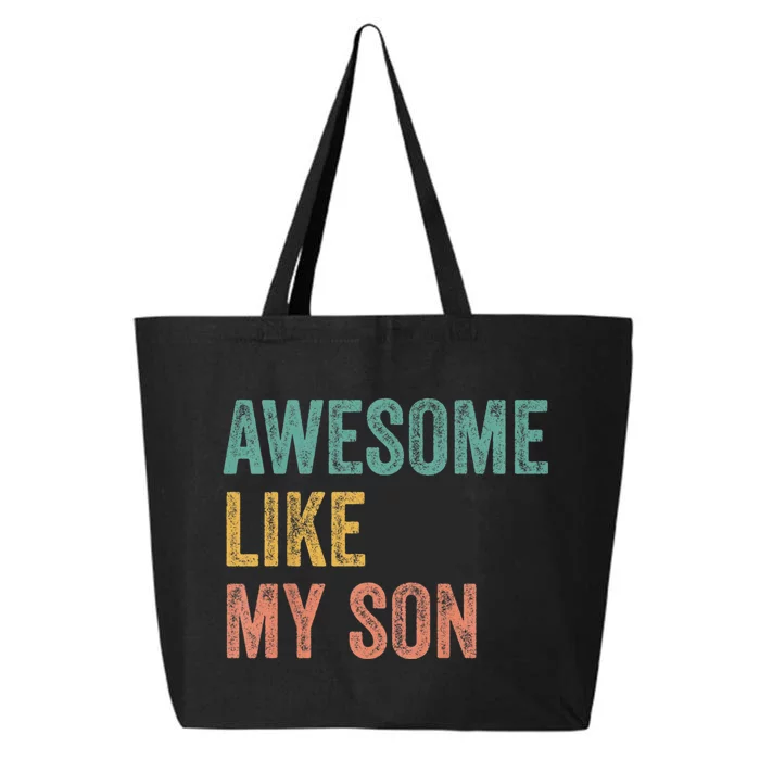 Awesome Like My Son Mom And Dad 25L Jumbo Tote