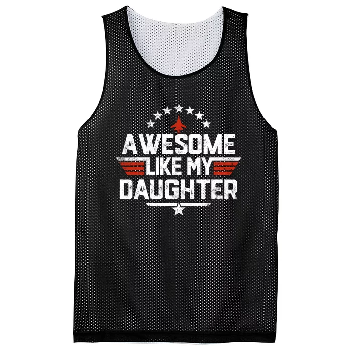 Awesome Like My Daughter Funny Dad Birthday Fathers Day Mesh Reversible Basketball Jersey Tank