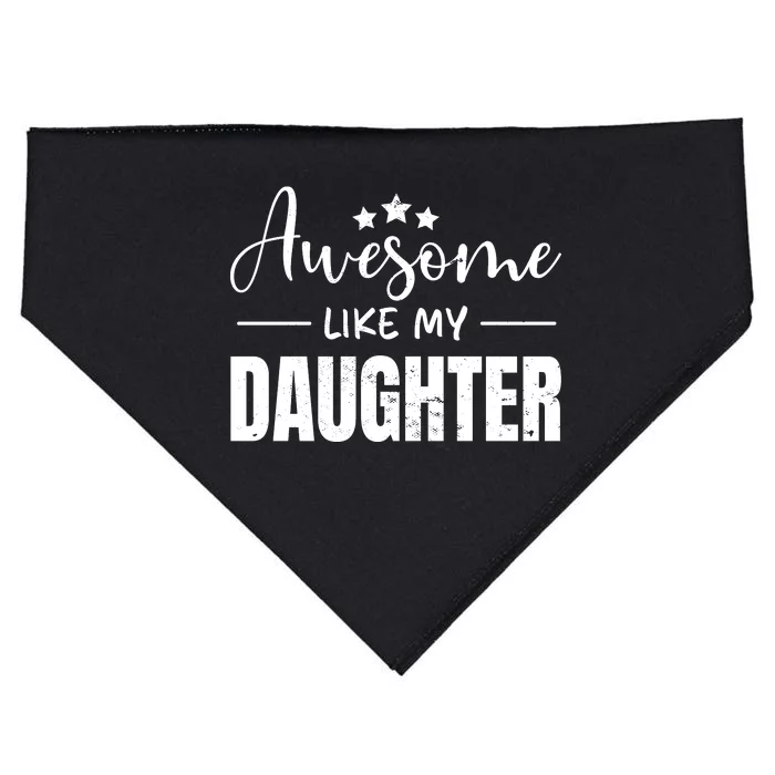 Awesome Like My Daughter Old Black USA-Made Doggie Bandana