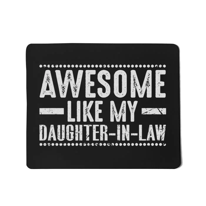 Awesome Like My Daughter In Law Cool Mousepad