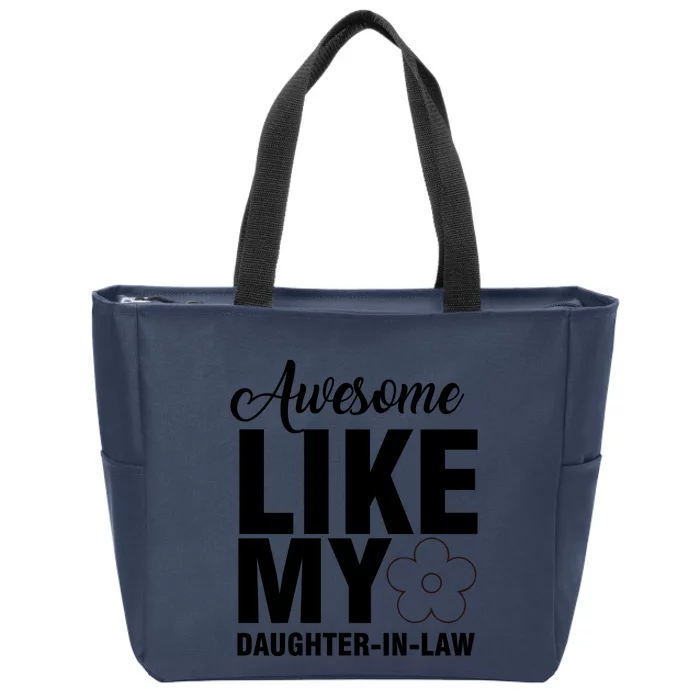 Awesome Like My Daughter In Law Family Lovers Zip Tote Bag