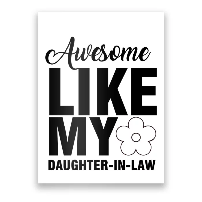 Awesome Like My Daughter In Law Family Lovers Poster