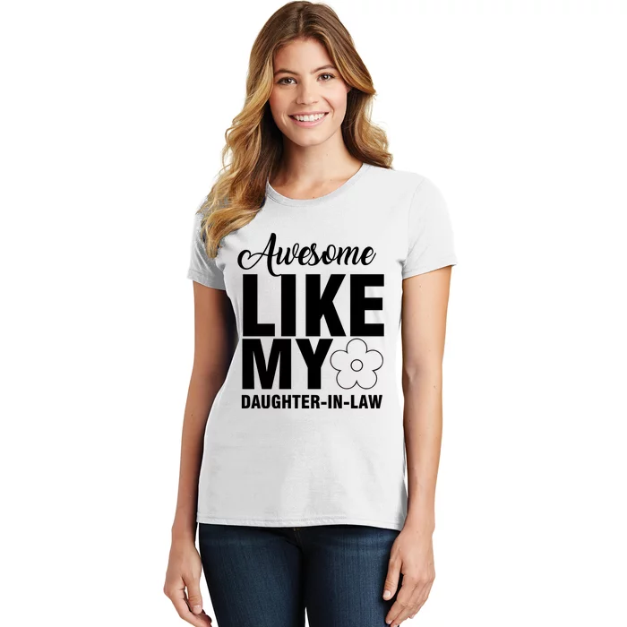 Awesome Like My Daughter In Law Family Lovers Women's T-Shirt