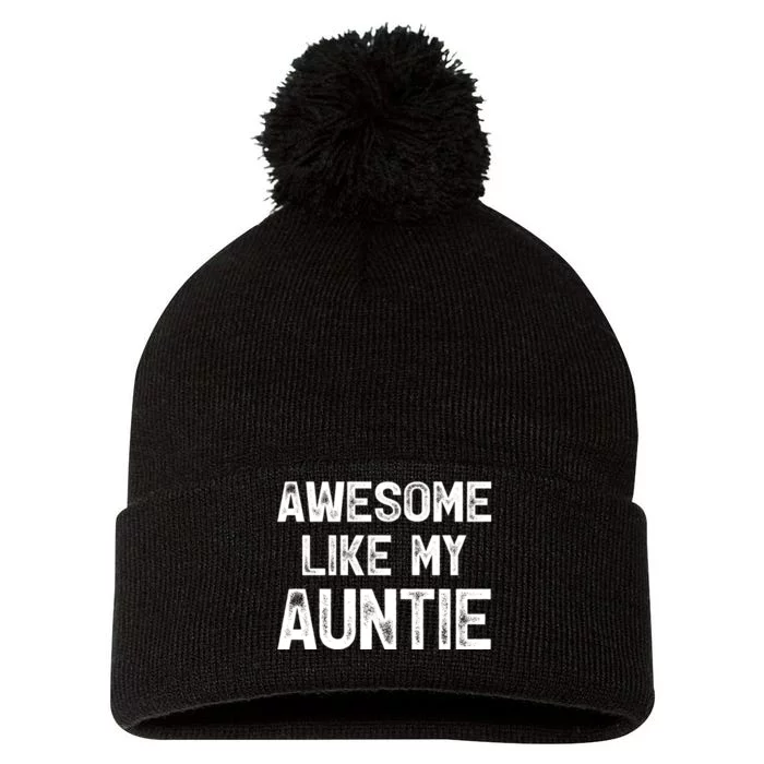 Awesome Like My Auntie Pom Pom 12in Knit Beanie