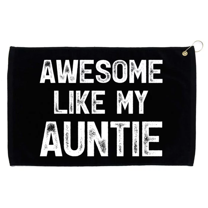 Awesome Like My Auntie Grommeted Golf Towel