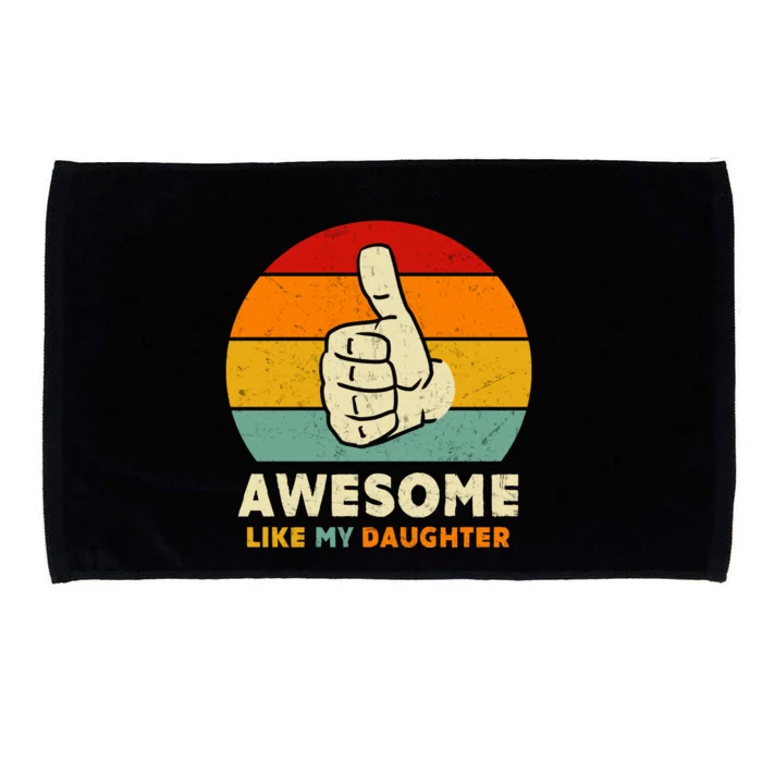 Awesome Like My Daughter Microfiber Hand Towel