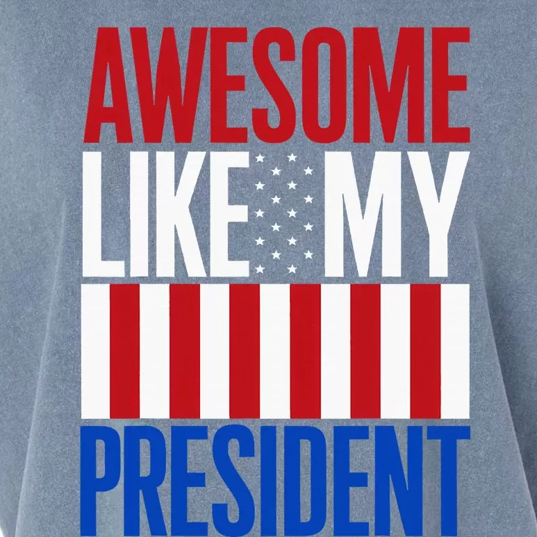 Awesome Like My President Donald Trump 2024 Elections Garment-Dyed Women's Muscle Tee