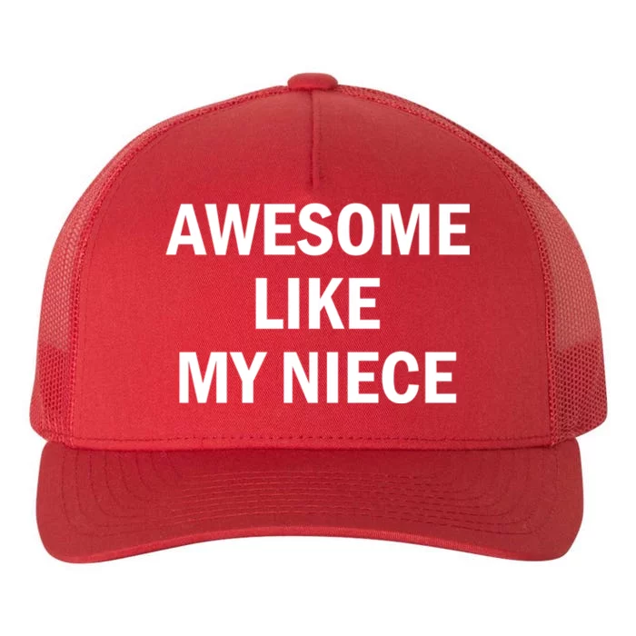 Awesome Like My Niece Yupoong Adult 5-Panel Trucker Hat