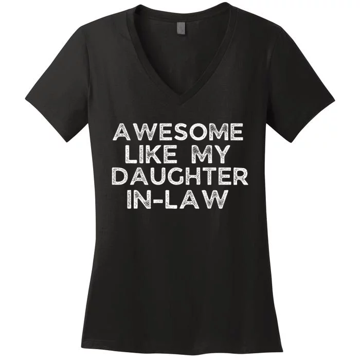 Awesome Like My Daughter In Law Family Lovers Women's V-Neck T-Shirt