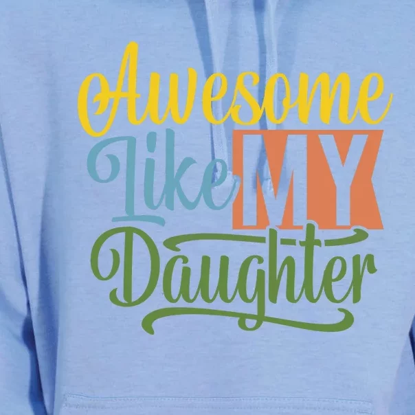 Awesome Like My Daughter Unisex Surf Hoodie