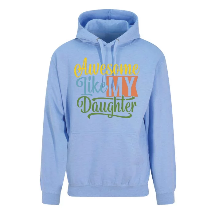 Awesome Like My Daughter Unisex Surf Hoodie