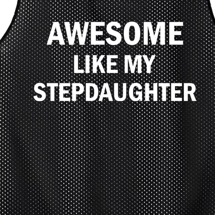 Awesome Like My Stepdaughter Mesh Reversible Basketball Jersey Tank