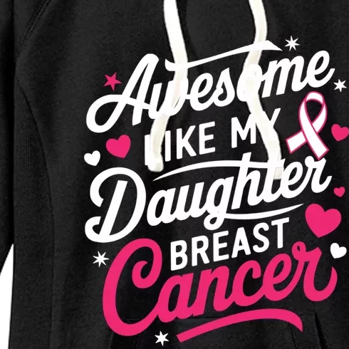 Awesome Like My Daughter Breast Cancer Cute Gift Fathers Day Cool Gift Women's Fleece Hoodie