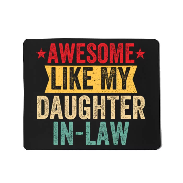 Awesome Like My Daughter In Law Family Lovers Mousepad