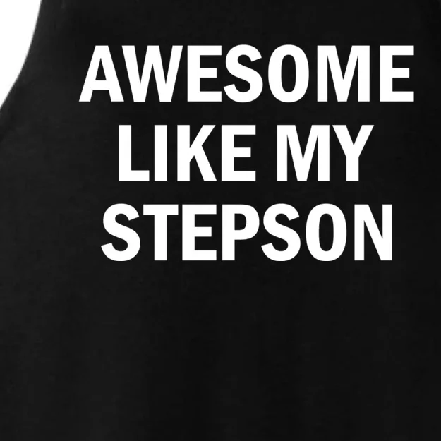 Awesome Like My Stepson Ladies Tri-Blend Wicking Tank