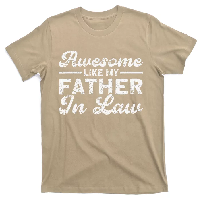 Awesome Like My Father In Law Family T-Shirt