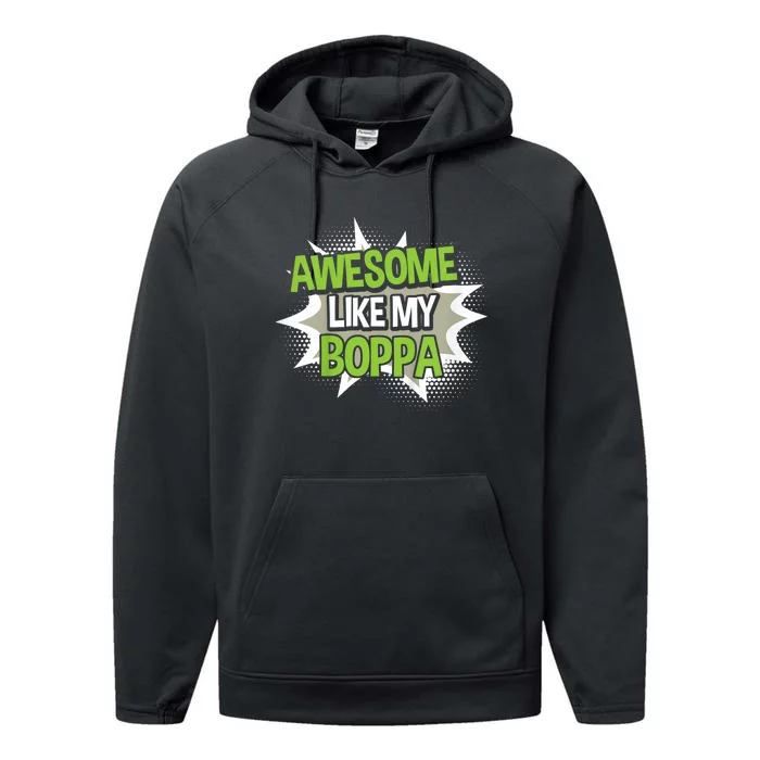 Awesome Like My Boppa Performance Fleece Hoodie