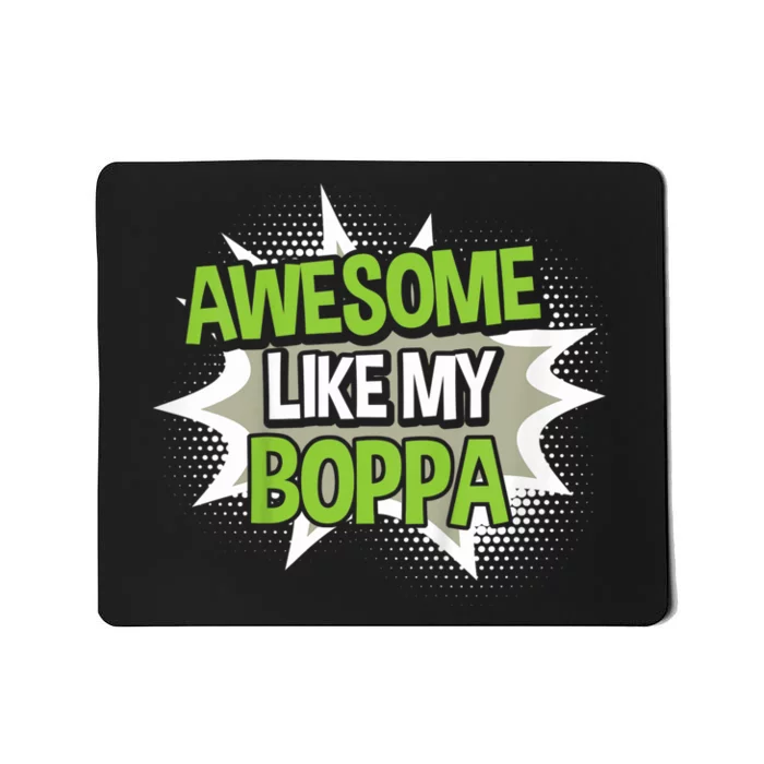 Awesome Like My Boppa Mousepad