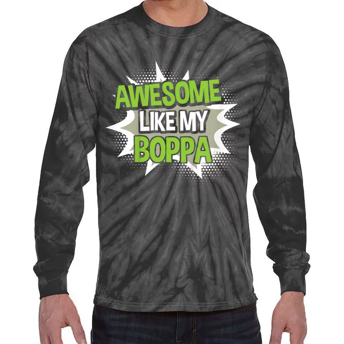 Awesome Like My Boppa Tie-Dye Long Sleeve Shirt