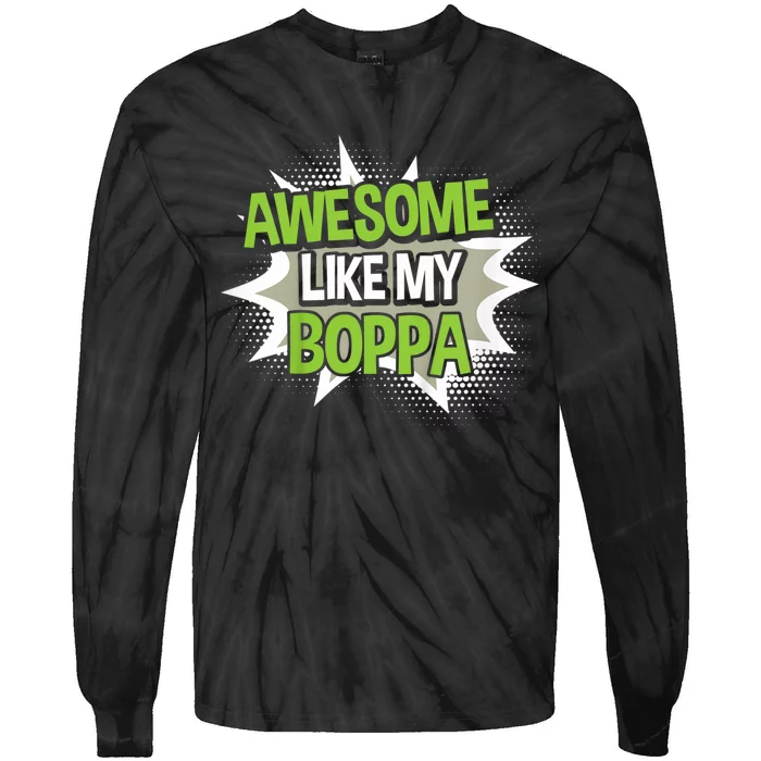 Awesome Like My Boppa Tie-Dye Long Sleeve Shirt