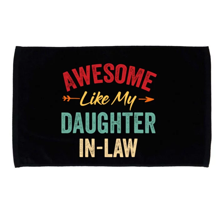 Awesome Like My Daughter In Law Family Lovers Microfiber Hand Towel