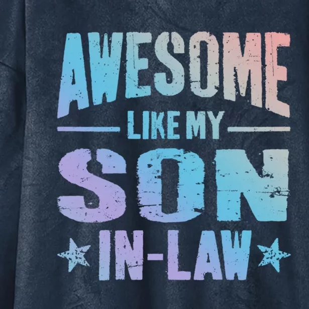 Awesome Like My Soninlaw Funny Mom Dad Joke Cute Gift Hooded Wearable Blanket