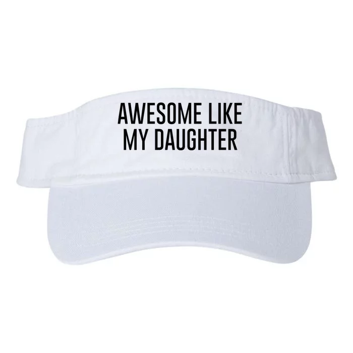 Awesome Like My Daughter Valucap Bio-Washed Visor