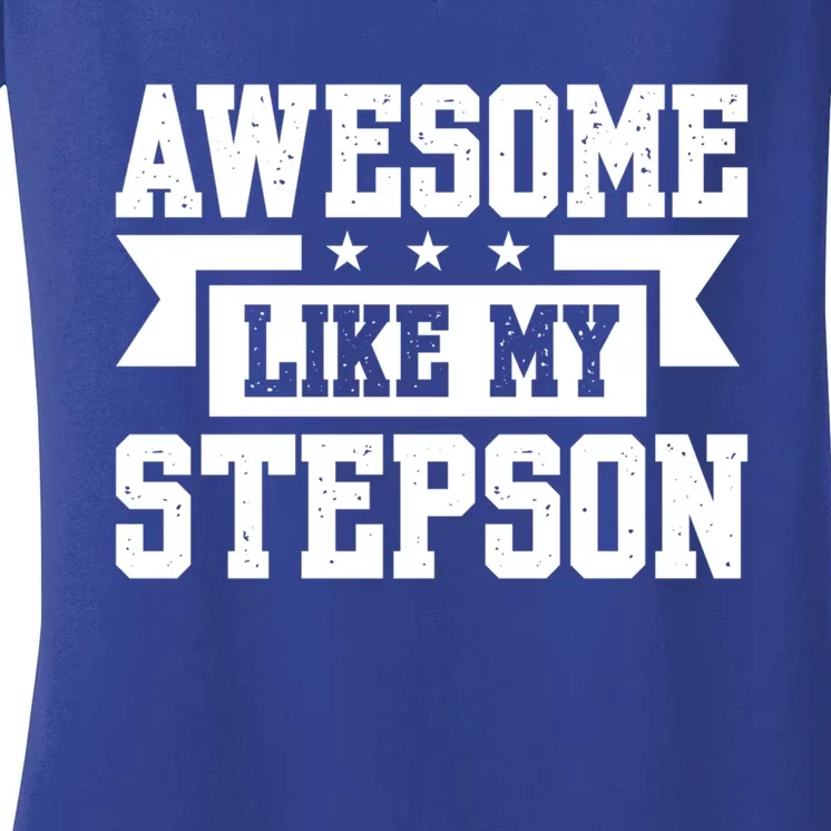 Awesome Like My Stepson Bonus Dad Gift Women's V-Neck T-Shirt