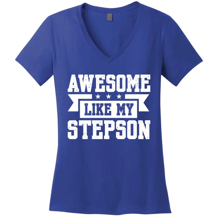 Awesome Like My Stepson Bonus Dad Gift Women's V-Neck T-Shirt