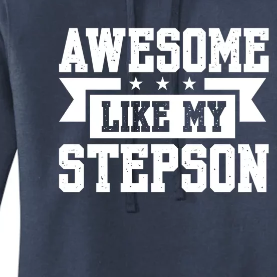 Awesome Like My Stepson Bonus Dad Gift Women's Pullover Hoodie