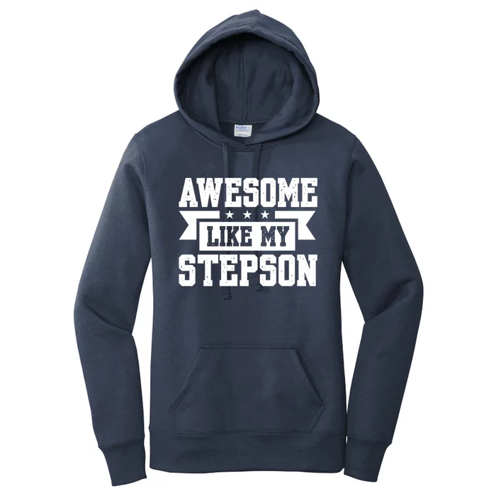 Awesome Like My Stepson Bonus Dad Gift Women's Pullover Hoodie