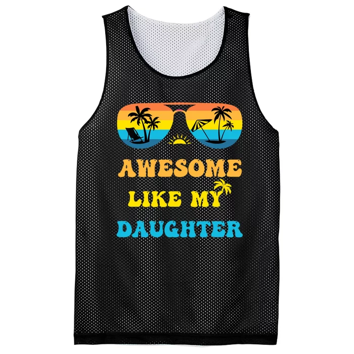 Awesome Like My Daughter 4th Of July & Christmas In July Mesh Reversible Basketball Jersey Tank