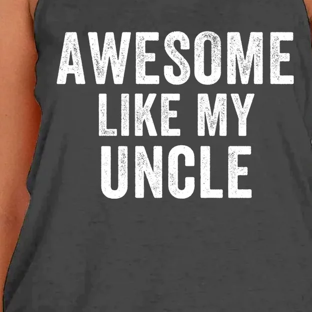 Awesome Like My Uncle Funny Uncle Jokes Uncle Humor Best Uncle Ever Cool Uncle Women's Knotted Racerback Tank