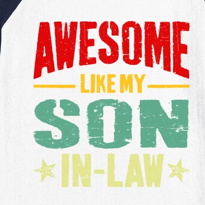 Awesome Like My Soninlaw Funny Mom Dad Joke Gift Baseball Sleeve Shirt