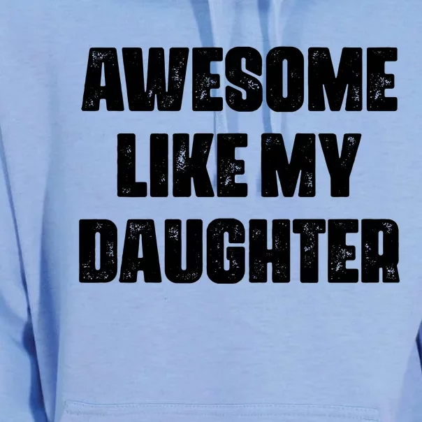 Awesome Like My Daughter Mother's Day Father's Day Mom Dad Unisex Surf Hoodie