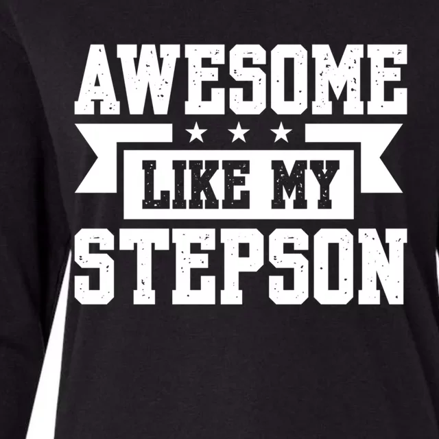 Awesome Like My Stepson Bonus Dad Meaningful Gift Womens Cotton Relaxed Long Sleeve T-Shirt