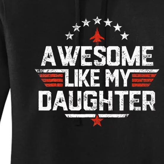 Awesome Like My Daughter Gifts Father Women's Pullover Hoodie