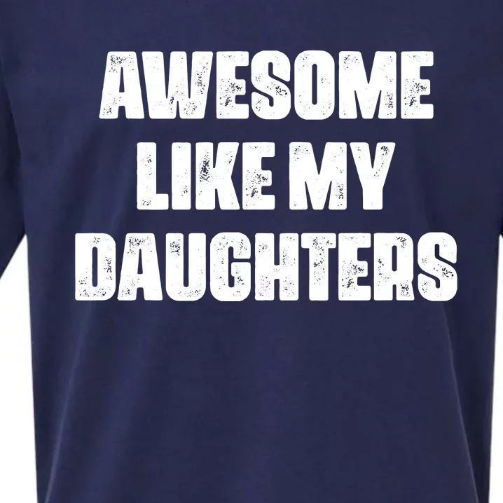 Awesome Like My Daughters Mother's Day Father's Day Mom Girl Dad Sueded Cloud Jersey T-Shirt