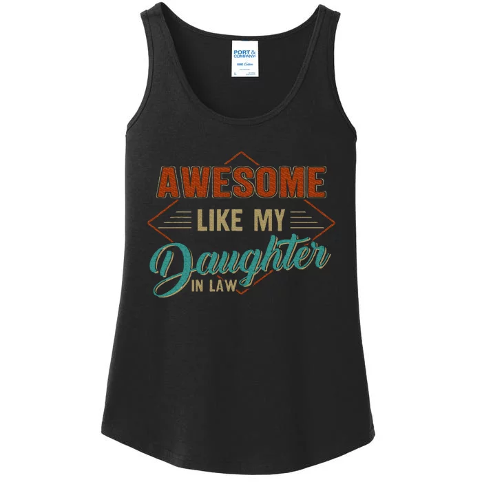 Awesome Like My Daughter In Law Vintage Parents FatherS Day Ladies Essential Tank