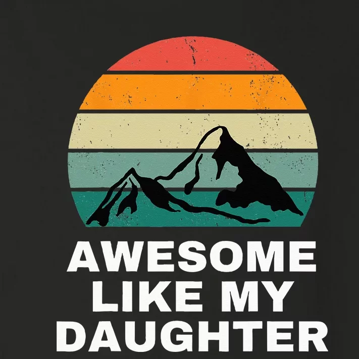 Awesome Like My Daughter Gift Funny Father's Day Toddler Long Sleeve Shirt