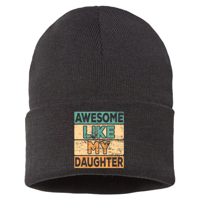 Awesome Like My Daughter Parents' Day Sustainable Knit Beanie