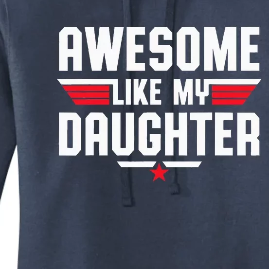 Awesome Like My Daughter Women's Pullover Hoodie