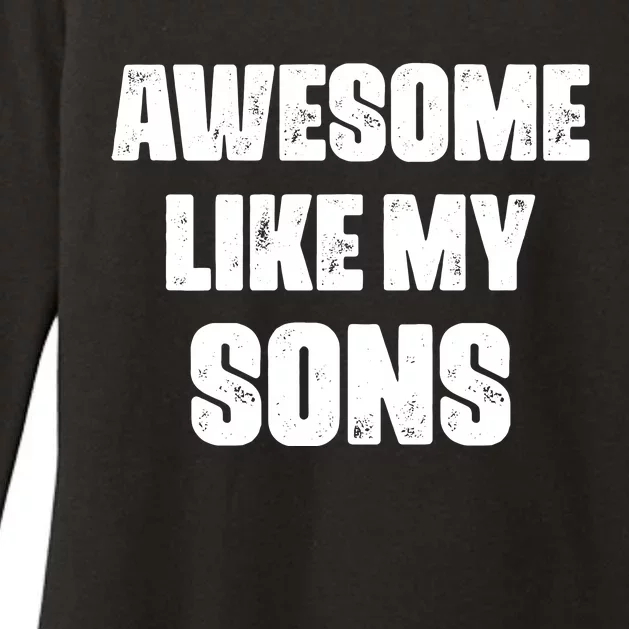 Awesome Like My Sons Mother's Day Father's Day Mom Of Boys Dad Womens CVC Long Sleeve Shirt