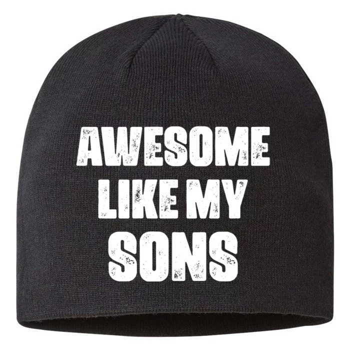 Awesome Like My Sons Mother's Day Father's Day Mom Of Boys Dad 8 1/2in Sustainable Knit Beanie