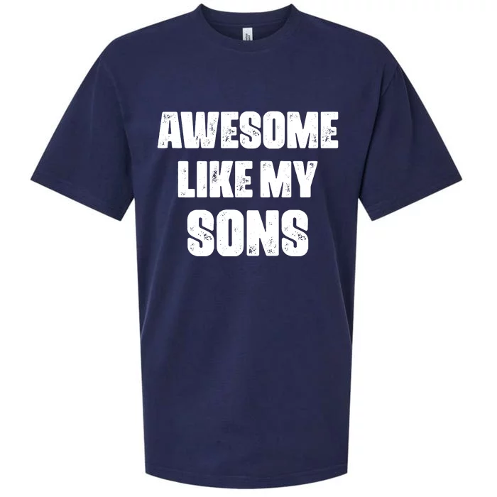 Awesome Like My Sons Mother's Day Father's Day Mom Of Boys Dad Sueded Cloud Jersey T-Shirt