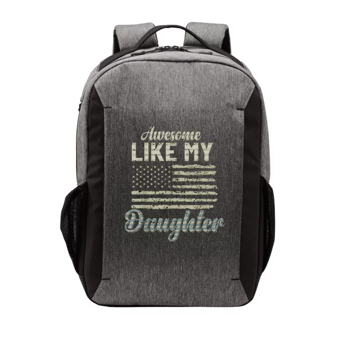 Awesome Like My Daughters Family Lovers Funny Fathers Day Vector Backpack