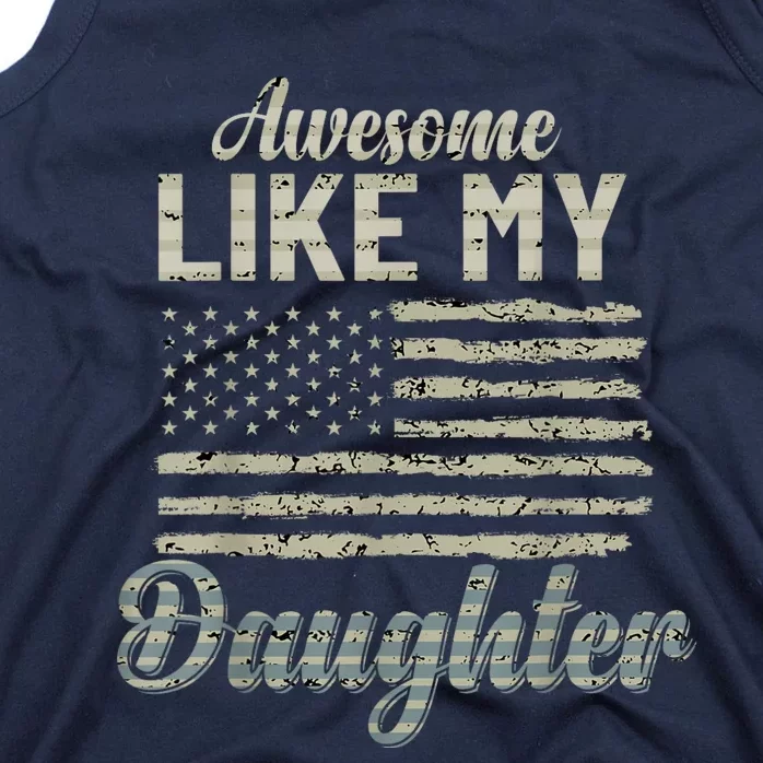 Awesome Like My Daughters Family Lovers Funny Fathers Day Tank Top