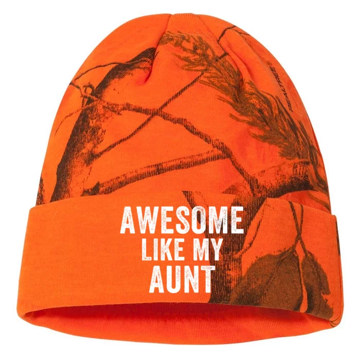 Awesome Like My Aunt Funny Aunt Jokes Aunt Humor Best Aunt Ever Cool Aunt Kati - 12in Camo Beanie